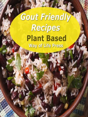 cover image of Gout Friendly Recipes--Plant Based